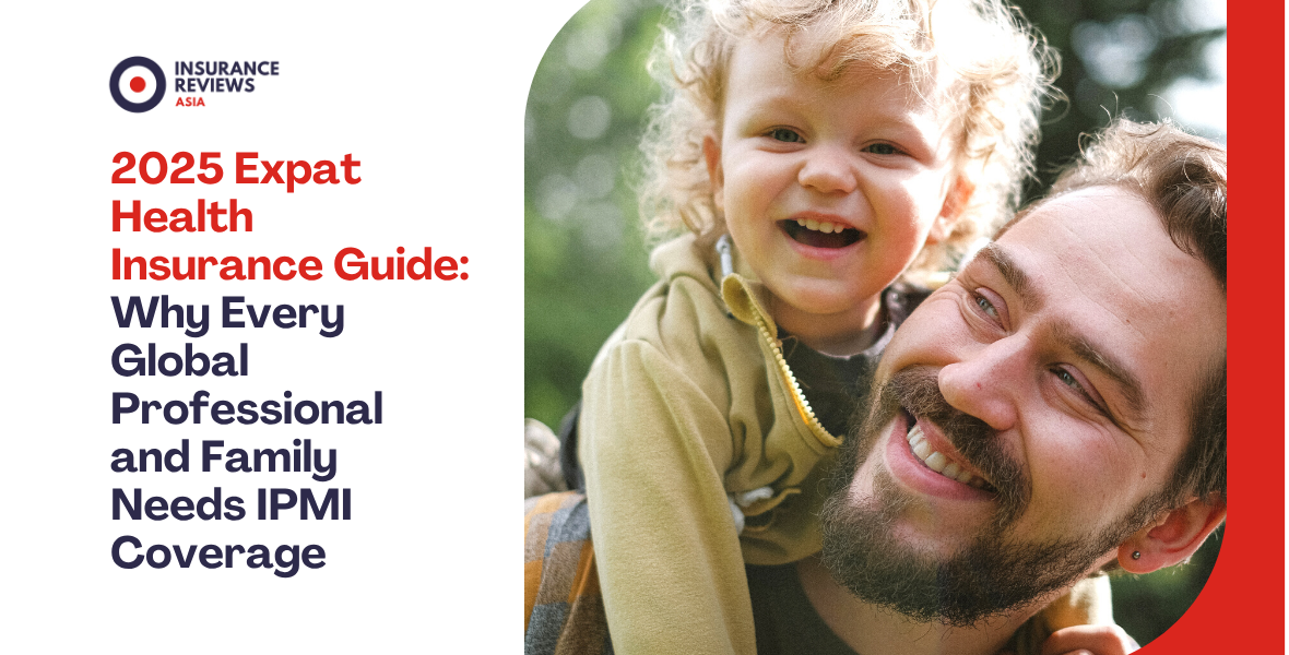 2025 Expat Health Insurance Guide: Why Every Global Professional and Family Needs IPMI Coverage