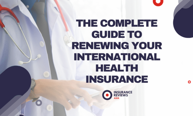 The Complete Guide to Renewing Your International Health Insurance